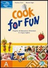 Cook for fun. Raccolta schede. Vol. A. Per la Scuola elementare libro di Covre Damiana Segal Melanie