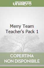 Merry Team Teacher's Pack 1 libro