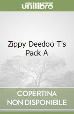 Zippy Deedoo T's Pack A libro