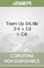 Team Up Int.t&r 3-4 + Cd + Cdr libro