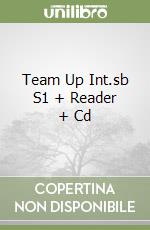 Team Up Int.sb S1 + Reader + Cd libro