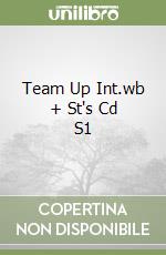Team Up Int.wb + St's Cd S1 libro