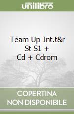 Team Up Int.t&r St S1 + Cd + Cdrom libro