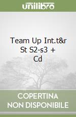 Team Up Int.t&r St S2-s3 + Cd libro