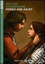 Romeo and Juliet. Con File audio per il download. Con Contenuto digitale per accesso on line libro