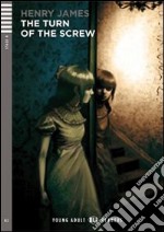 The turn of the screw. Con CD Audio. Con espansione online