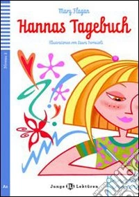 Hannas Tagebuch. Con File audio per il download. Con Contenuto digitale per accesso online libro