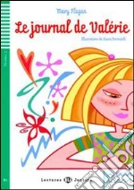 Le journal de Valerie. Con CD Audio. Con espansione online libro