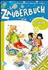 Das Zauberbuch. Starter. Per la Scuola elementare libro