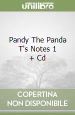 Pandy The Panda T's Notes 1 + Cd libro