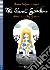 The secret garden. Con File audio per il download. Con Contenuto digitale per accesso on line libro