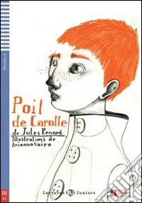 Poil de carotte. Con File audio per il download. Con Contenuto digitale per accesso online libro