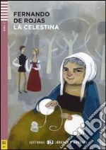 La Celestina. Con CD Audio. Con espansione online libro