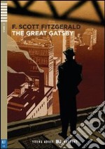 The great Gatsby. Con CD Audio. Con espansione online libro