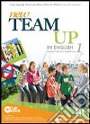 New team up in english. Student's book-Workbook. Per la Scuola media. Con CD-ROM. Con espansione online. Vol. 1 libro