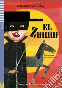 El Zorro. Con CD Audio