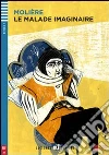 Le madame imaginaire. Con CD Audio. Con espansione online libro