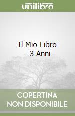 Il Mio Libro - 3 Anni libro