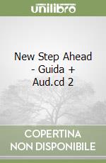 New Step Ahead - Guida + Aud.cd 2 libro