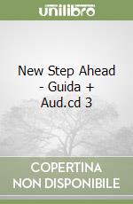 New Step Ahead - Guida + Aud.cd 3 libro