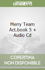 Merry Team Act.book 5 + Audio Cd libro