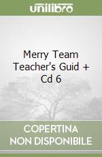 Merry Team Teacher's Guid + Cd 6 libro