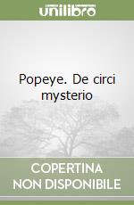 Popeye. De circi mysterio