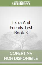 Extra And Friends Test Book 3 libro