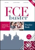 FCE Buster. Per le Scuole superiori. Con File audio per il download