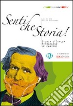 Senti che storia! Libro dello studente. Per la Scuola media. Con File audio per il download libro