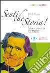 Senti che storia! Libro dello studente. Per la Scuola media. Con File audio per il download libro