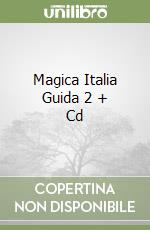 Magica Italia Guida 2 + Cd libro