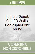 Le pere Goriot. Con CD Audio. Con espansione online libro