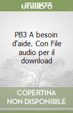 PB3 A besoin d'aide. Con File audio per il download libro