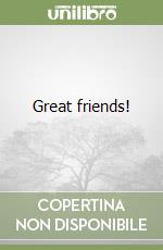 Great friends! libro
