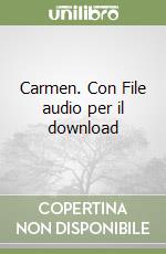 Carmen. Con File audio per il download libro