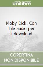 Moby Dick. Con File audio per il download libro