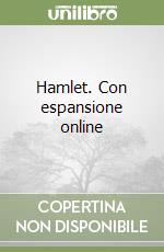 Hamlet. Con espansione online libro