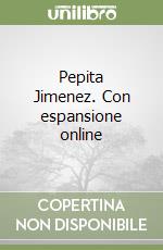 Pepita Jimenez. Con espansione online