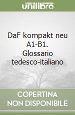 DaF kompakt neu A1-B1. Glossario tedesco-italiano