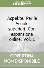 Aspekte. Per le Scuole superiori. Con espansione online. Vol. 1 libro