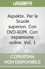 Aspekte. Per le Scuole superiori. Con DVD-ROM. Con espansione online. Vol. 1 libro
