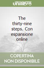 The thirty-nine steps. Con espansione online libro usato
