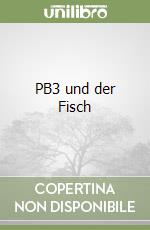 PB3 und der Fisch libro