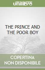 THE PRINCE AND THE POOR BOY libro