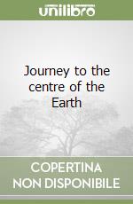 Journey to the centre of the Earth libro