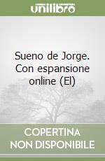 Sueno de Jorge. Con espansione online (El) libro