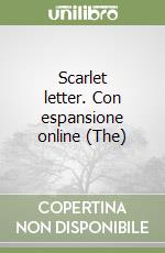 Scarlet letter. Con espansione online (The) libro