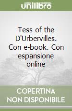 Tess of the D'Urbervilles. Con e-book. Con espansione online libro