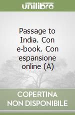 Passage to India. Con e-book. Con espansione online (A)